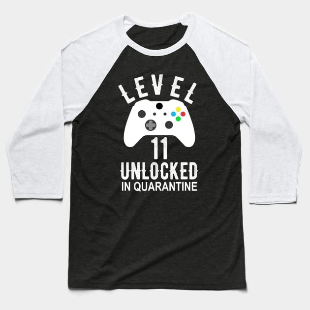 Level 11 Unlocked In Quarantine Gamer 11th Birthday Teenager Gift Baseball T-Shirt by OriginalGiftsIdeas